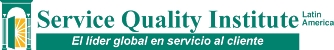 Service Quality Institute Latin America, el l�der global en servicio al cliente