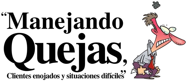 Manejando quejas, clientes enojados y situaciones difíciles